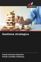 Faizal Antanat Shamila (U. A.) | Gestione Strategica | Taschenbuch | Italienisch