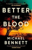 Better The Blood Michael Bennett