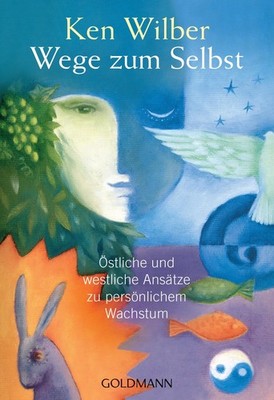 Ken Wilber / Wege zum Selbst /  9783442218448