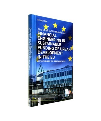 Financial Engineering in Sustainable Funding of Urban Development in the EU: Ref