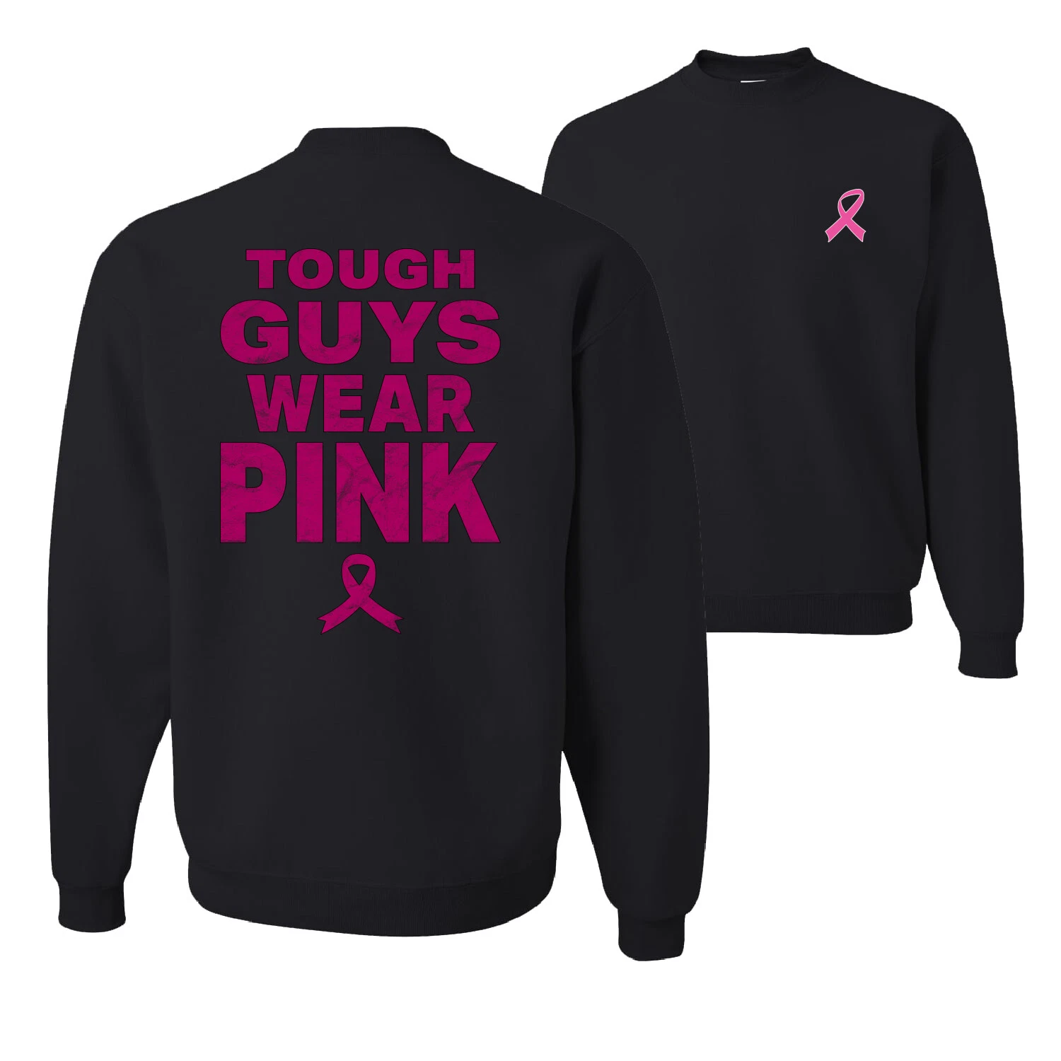 Tough Guys Wear Pink Distressed Unisex Crewneck Graphic Sweatshirt