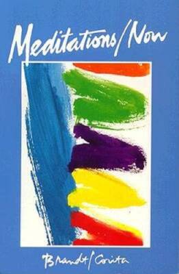 Meditations/Now - Paperback By Brandt, Leslie F. - GOOD