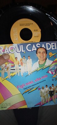 Raoul Casadei ''figli miei,vita mia''
