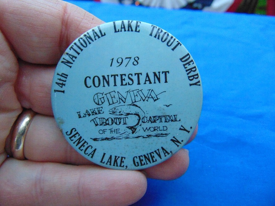 Vintag 1978 Pin Back Button 14th National Lake Trout Derby Seneca Lake