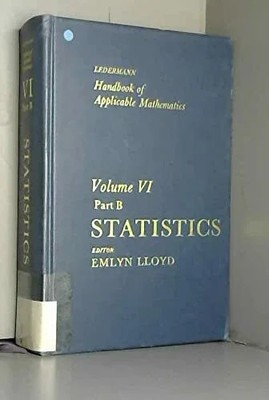 Statistics (v.6) (Handbook of Applicable Mathematics) Buch John Wiley & Sons Ltd