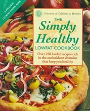 Wellness Simply Healthy : Over Two Hundred Fifty Lowfat Recipes R