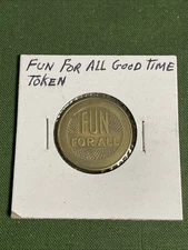 Obsolete Fun For All Good Time Token Arcade Game Room Coin