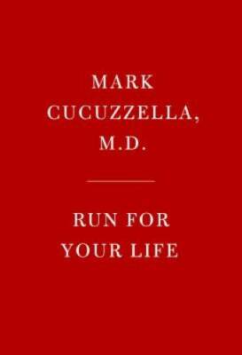 Run for Your Life: How to Run, Walk, and Move Without Pain or Injury ...