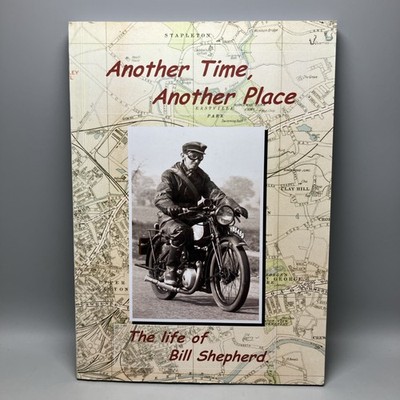 Another Time Another Place The Life Bill Shepherd Ashley Vale Bristol Paperback