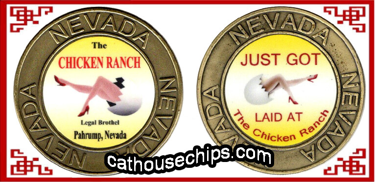 Chicken Ranch Pahrump Nevada legal Cat House Brass coin Just got Laid