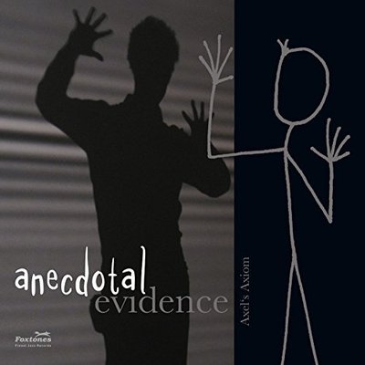 CD   Anecdotal Evidence Axels Axiom K27