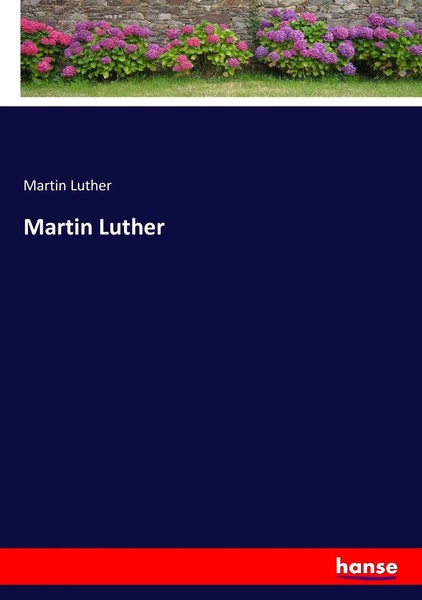 Martin Luther | Martin Luther | Taschenbuch | Deutsch (2017) | 456 S.-image