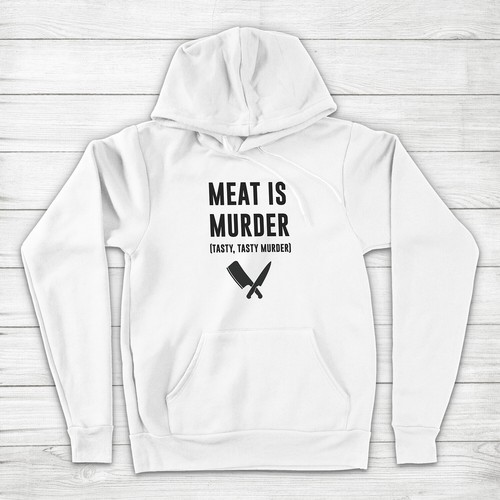 Meat Is Murder Tasty Murder Sarcastic Carnivore Funny Gift Dad Hoodie Sweater - Picture 7 of 12