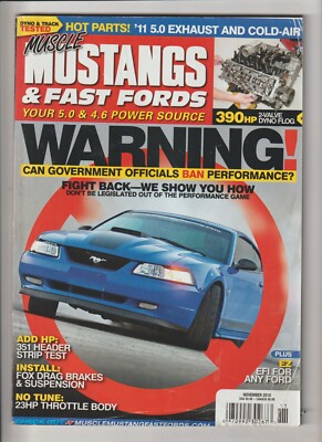 MUSTANGS & FAST FORDS: Warning Gov. Ban on Performance - Nov. 2010