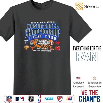 2026 NCAA Division 1 Men s basketball Championship March Madness First 4 Shirt