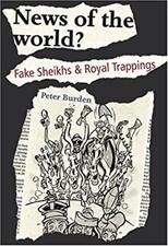 News of the World? : Fake Shiekhs and Royal T...