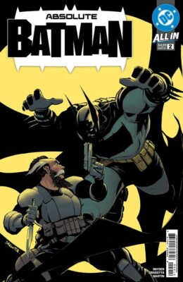    ABSOLUTE BATMAN #2 Fourth Printing Cvr A Nick Dragotta *4/23/25 PRESALE