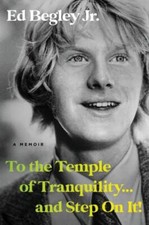 To the Temple of Tranquility...And Step On - hardcover, Ed Begley Jr, 0306832100