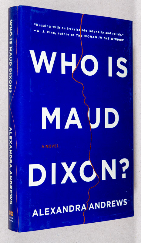 Who Is Maud Dixon?' is a clever debut novel about a debut novel