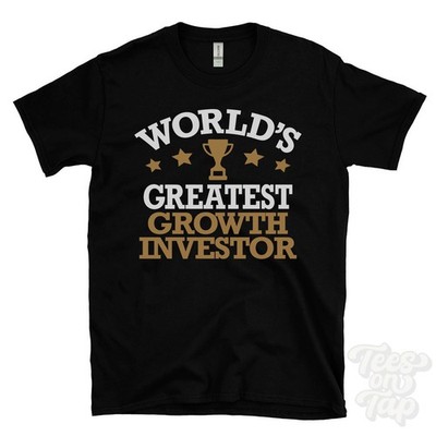 WORLD'S GREATEST GROWTH INVESTOR T-SHIRT Finanzen Börsenbegeisterte