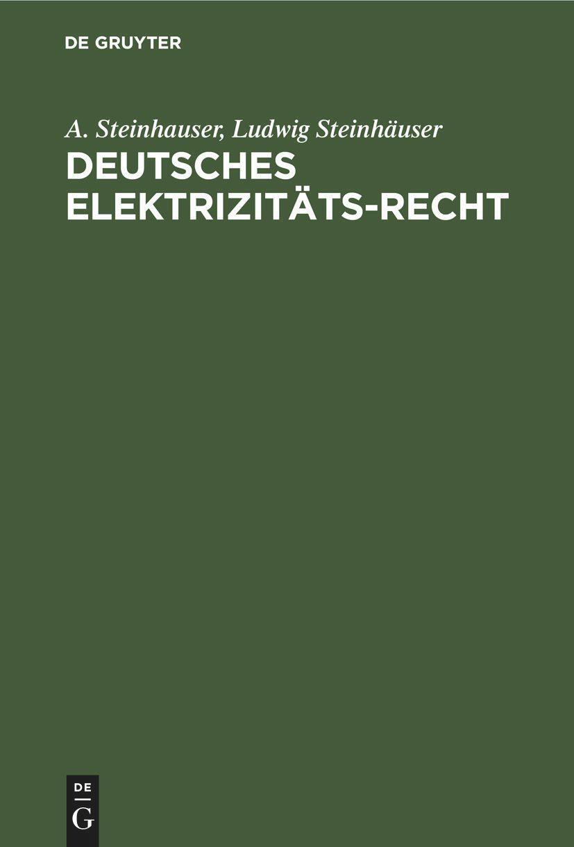 Thumbnail - Deutsches Elektrizitäts-recht Ludwig Steinhäuser