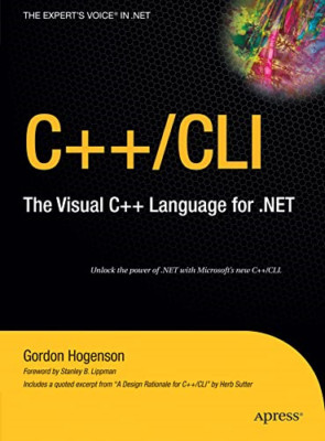 C++ / CLI: Die visuelle C++-Sprache für .NET - HardBack NEU Hogenson, Gordo 4 De