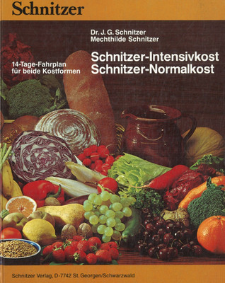 Schnitzer-Intensivkost, Schnitzer-Normalkost- Dr. J.G. Schnitzer
