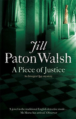 Ein Stück Gerechtigkeit: Ein gemütliches Cambridge-Krimi (Imogen Quy... - Paton Walsh, Jill