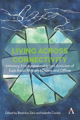 Living across connectivity by Beatrice Zani, Isabelle Cockel - 9781839988868