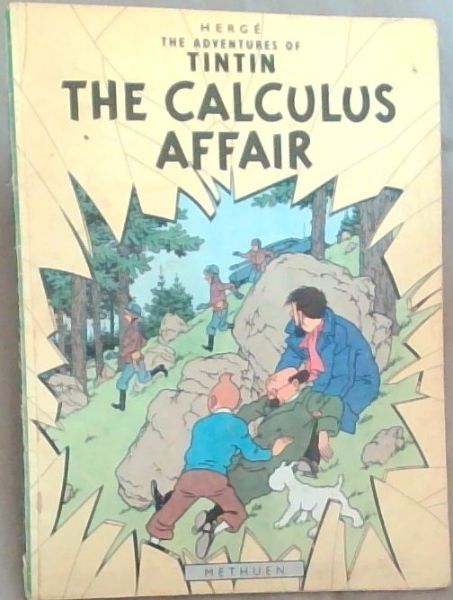 Herge .. The Calculus Affair (Adventures of Tintin