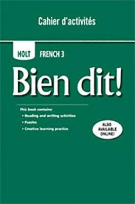 Bien Dit!: Cahier d'Activities Student Edition Level 3: New