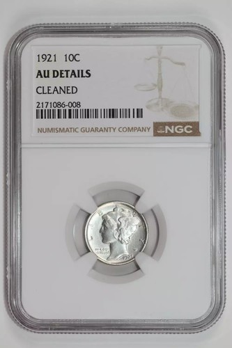 1921 MERCURY DIME NGC AU DETAILS