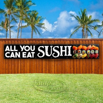 ALL YOU CAN EAT SUSHI Advertising Seafood Vinyl Banner Flag Sign USA XL01934