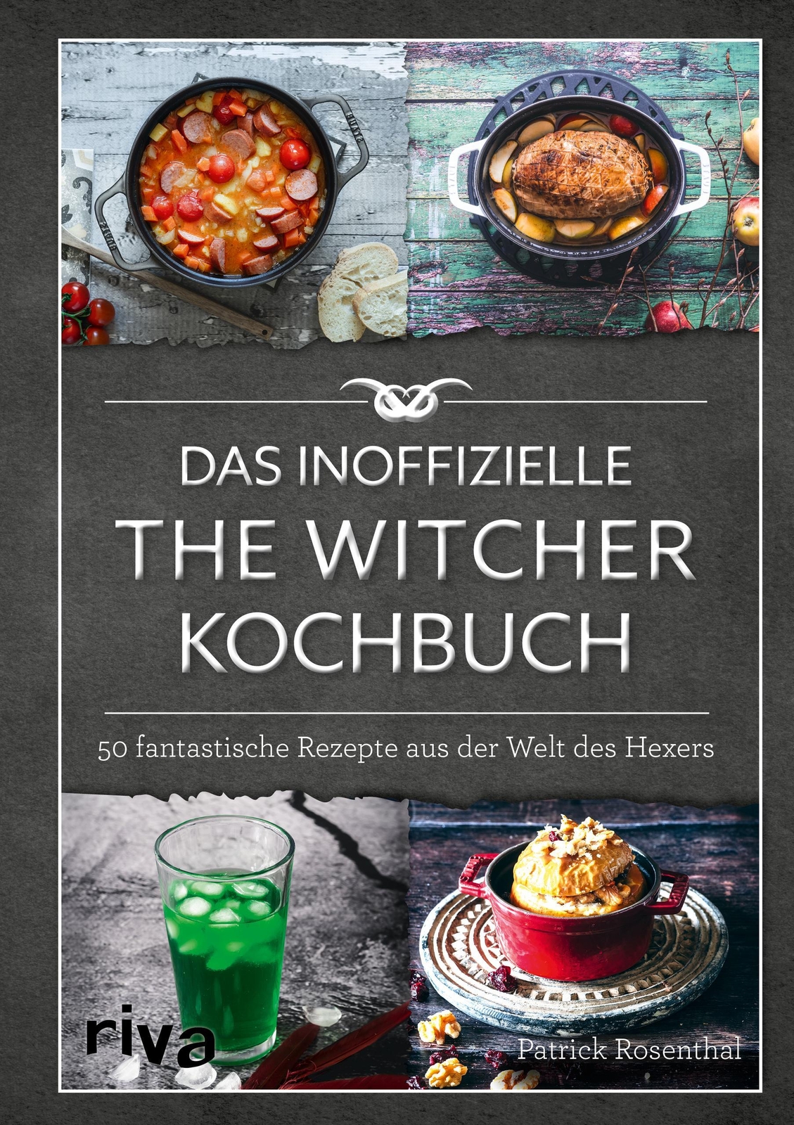 Thumbnail - Patrick Rosenthal | Das Inoffizielle The-witcher-kochbuch | Buch |