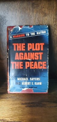 The Plot Against the Peace: A Warning to the Nation!
