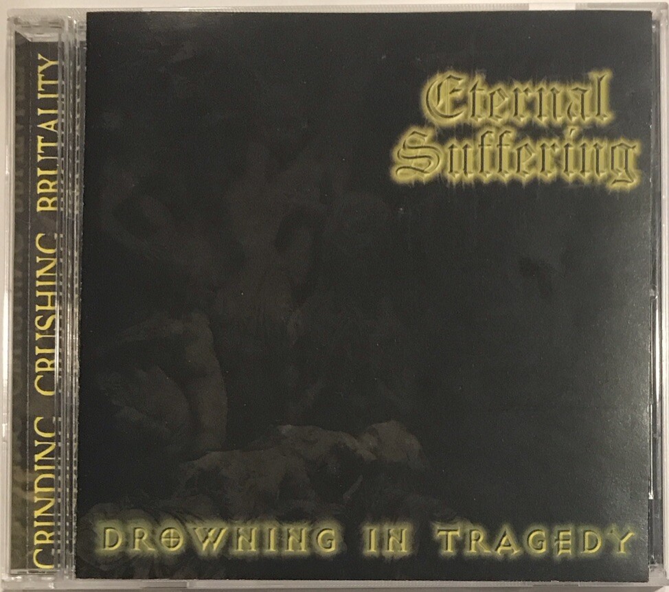 洋楽 eternal suffering drowning in tragedy Drowning In Tragedy | Eternal Suffering