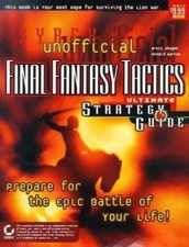 Final Fantasy Tactics: Unofficial Final Fantasy Tactics Ulimate Strategy Guide