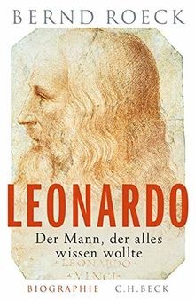 Leonardo: Der Mann, der alles wissen wollte von Roeck, B... | Buch | Zustand gut