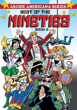 BEST OF THE NINETIES / BOOK #2 (ARCHIE AMERICANA SERIES) By George Gladir & Stan