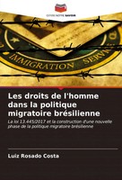 Luiz Rosado Costa | Les Droits De L'homme Dans La Politique Migratoire...