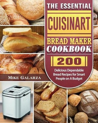 Mike Galarza The Essential Cuisinart Bread Maker Cookbook (Taschenbuch)