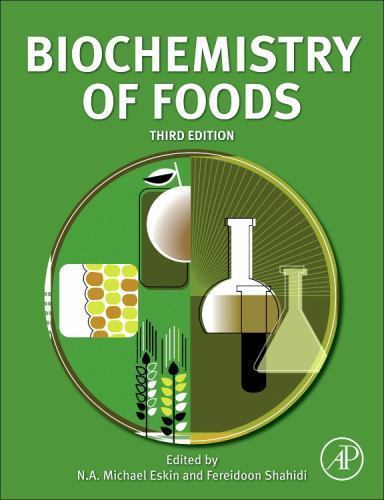 Biochemistry of Foods Eskin Shahidi Paperback Academic Press 9780323281799 3e
