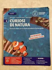 Curiosi di natura. Con e-book. Con espansione online. Vol. 1 Libro 9788858324707