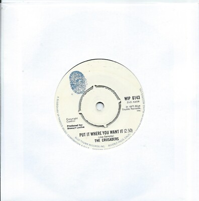 Crusaders (The):Put it where you want it/Mosadi (Woman):UK Blue Thumb:1973