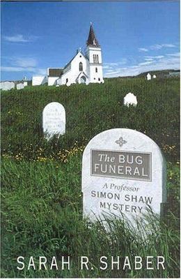 The Bug Funeral (Simon Shaw Mysteries, No. 4) by Sarah R. Shaber