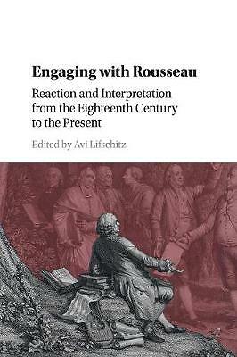 Engaging with Rousseau Lifschitz Paperback Cambridge University Press
