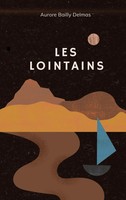 Aurore Bailly Delmas | Les Lointains | Taschenbuch | FranzöSisch (2024)