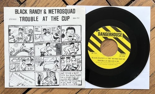 BLACK RANDY & METROSQUAD TROUBLE AT THE CUP 7"  US  1977 NMint