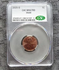 2025-D CAC MS67RD Lincoln Shield cent Superb GEM MS 67 Red CACG
