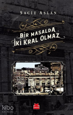 Bir Masalda İki Kral Olmaz